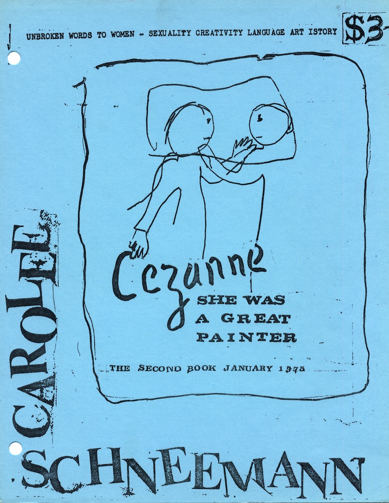 three hole punched blue notebook sized page; with Carolee Schneemann stamped on the bottom right and across the bottom edge; in the center is a a line drawing of two figures laying on a bed; below them is a caption reading "Cezanne, she was a great painter"